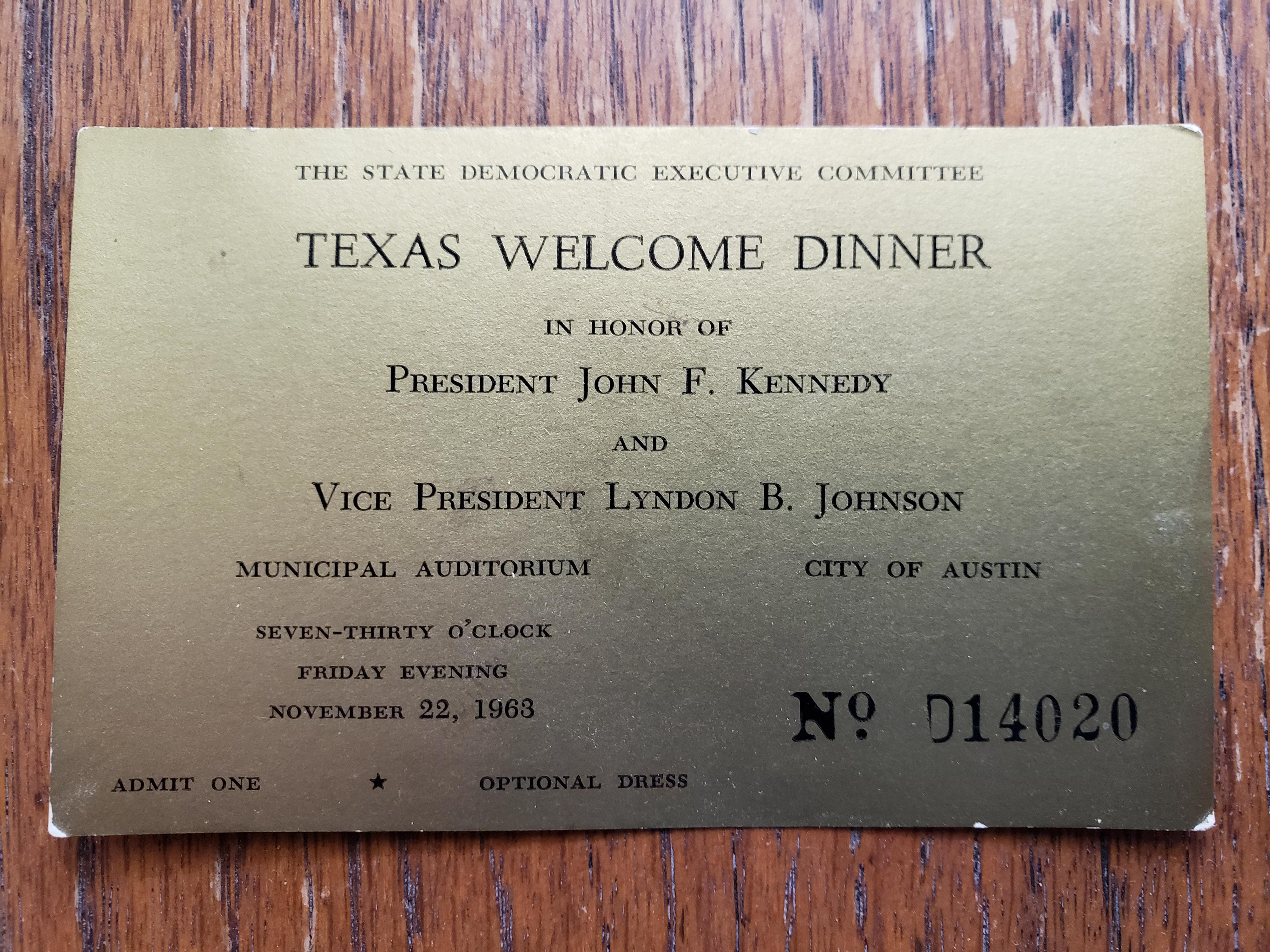 Texas Dinner ticket w/JFK and LBJ. 730pm, Nov 22 1963 r/texas