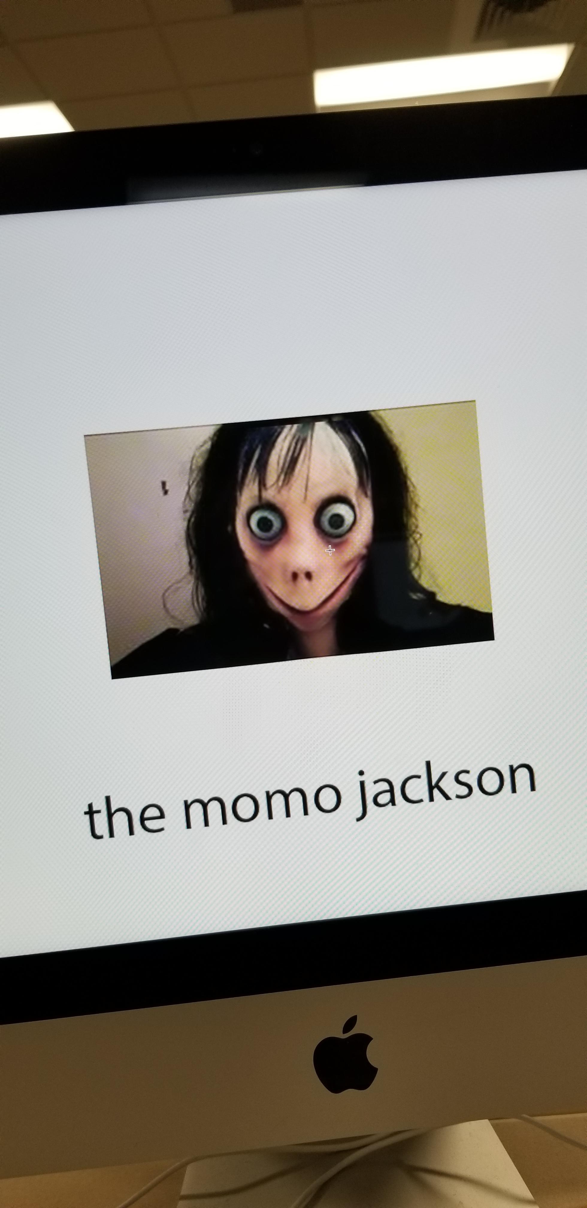 The momo jackson is here creepypasta