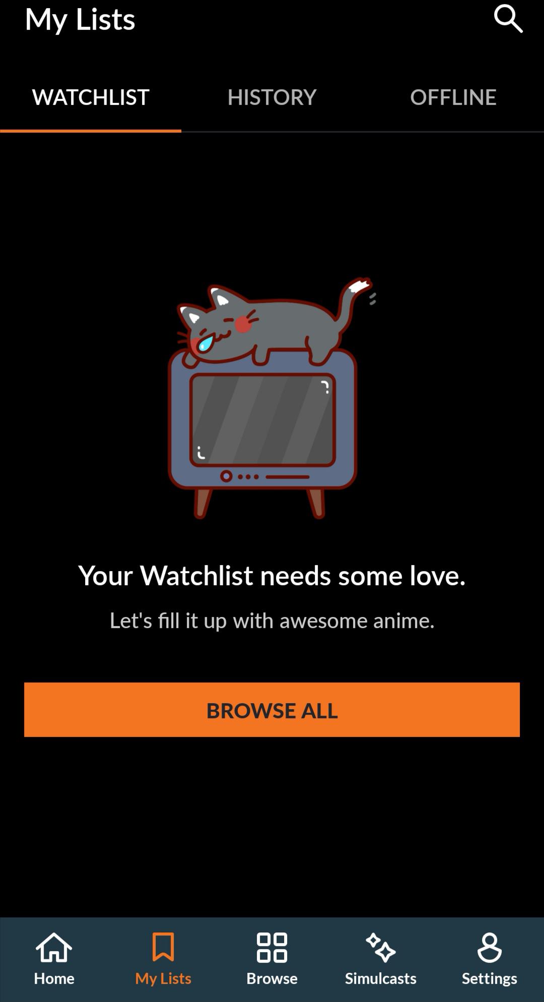 My crunchyroll watchlist is gone and idk why...my wifi is fine & so is