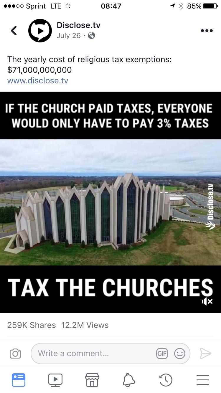 [Request] If churches paid taxes, we'd only have to pay 3 taxes. r