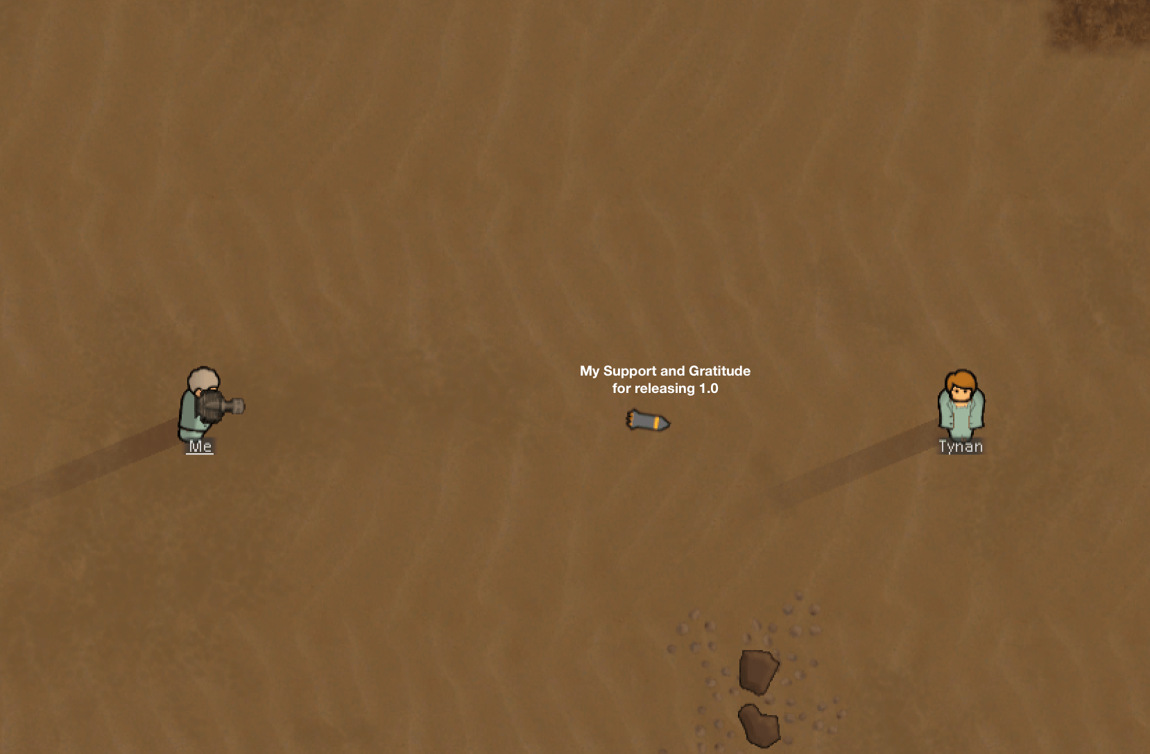 Thanks Tynan r/RimWorld