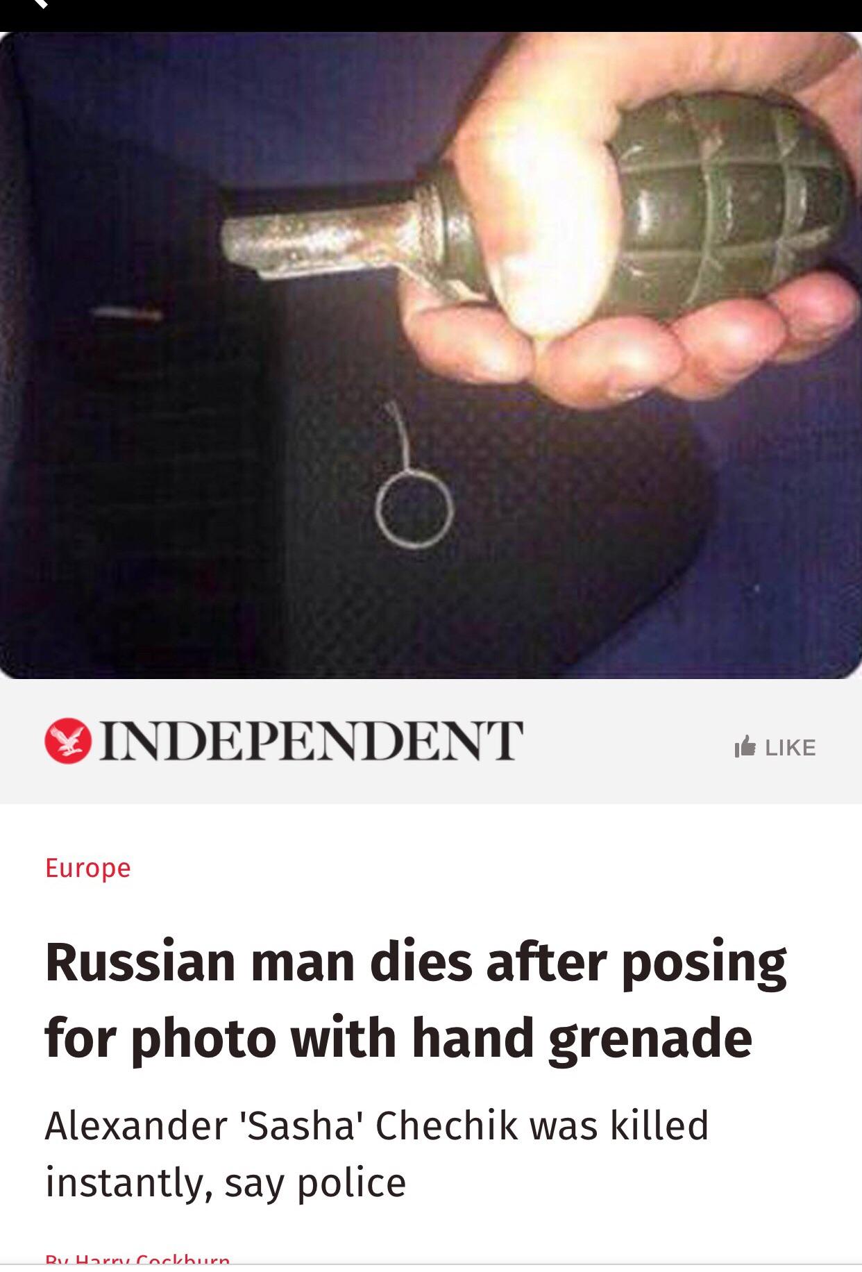 “Let me take the pin out of this grenade to take a cool picture!” WCGW