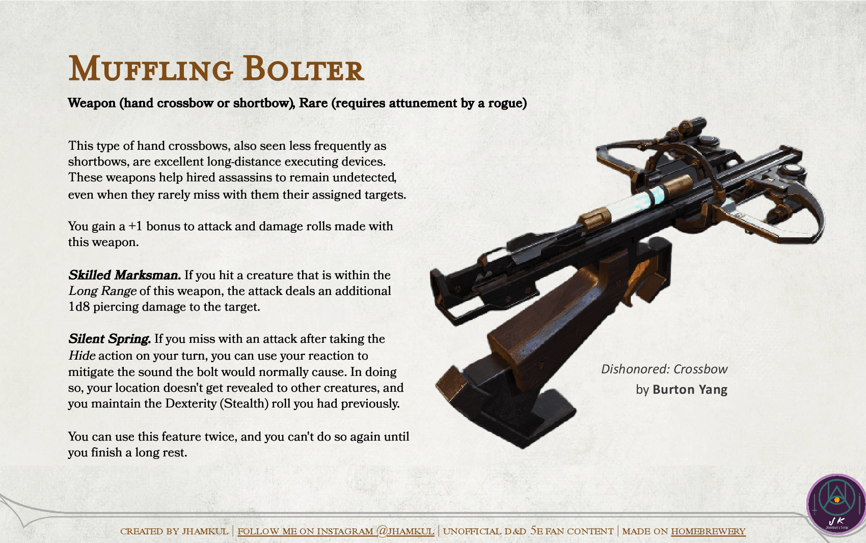 Magic Item Muffling Bolter A new ranged weapon to bring all your