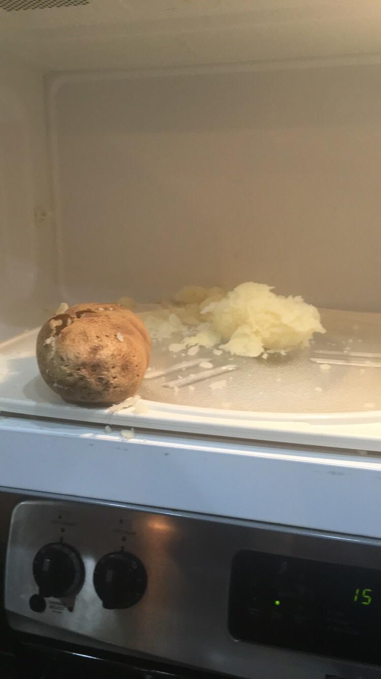 I microwaved a baked potato too long and it popped out of its skin. r