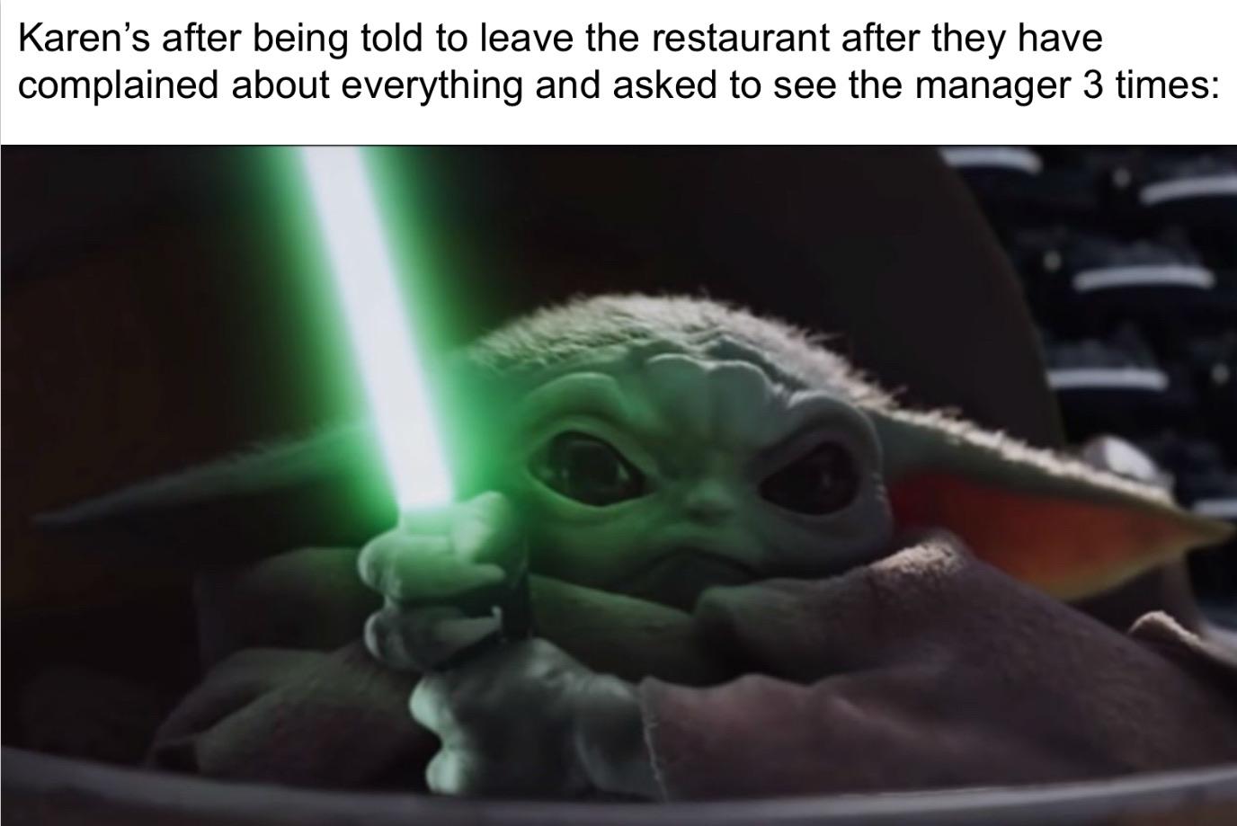 this is my first time seeing baby yoda with a lightsaber r/memes
