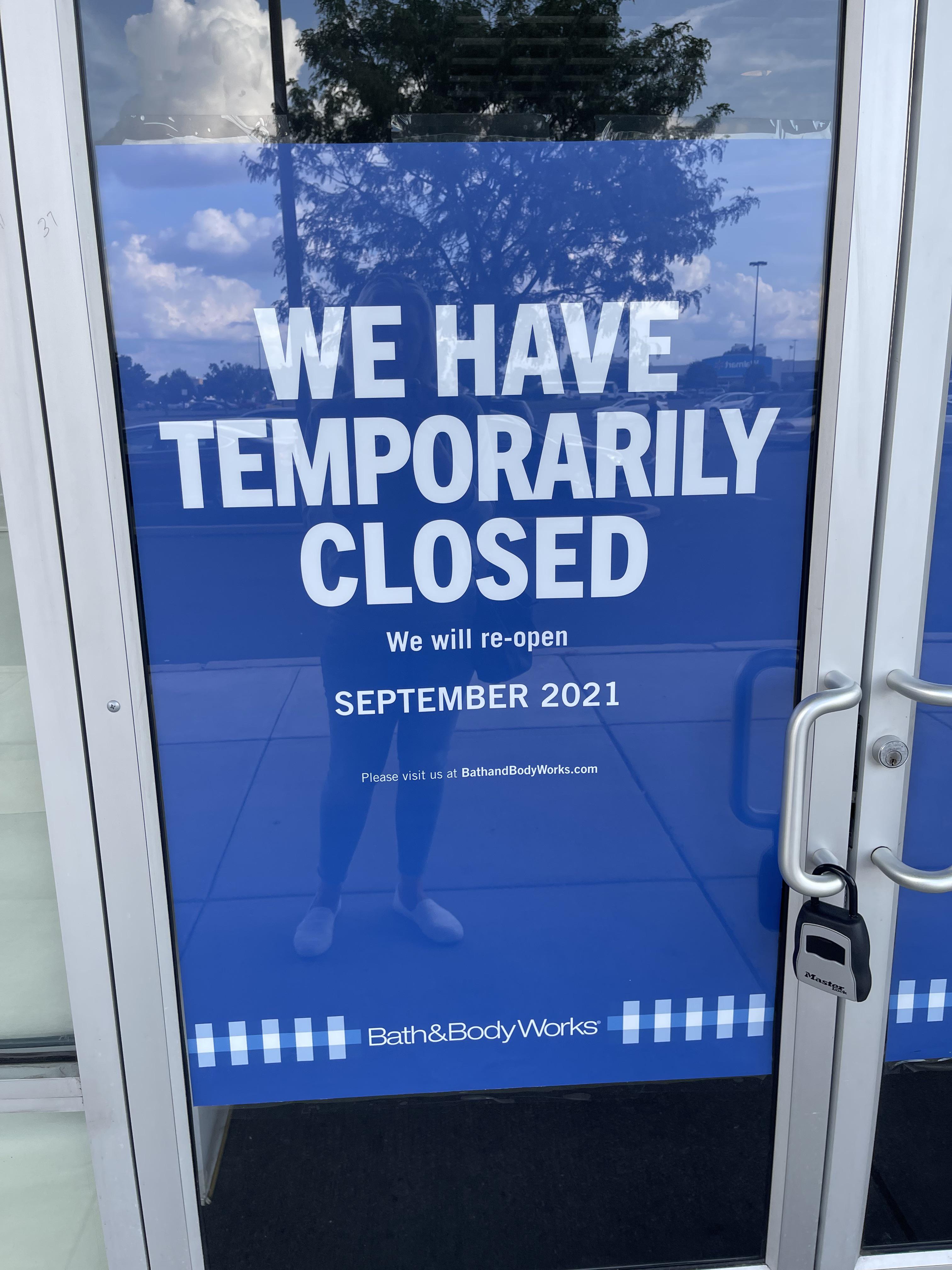 Anybody else’s bath and body temporarily closing? ( r/bathandbodyworks