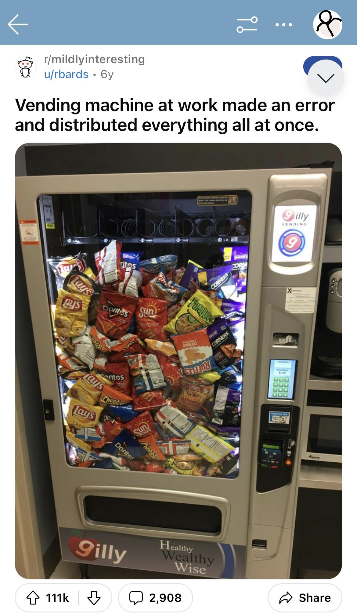 If a vending machine malfunctioned and dispensed all of the snacks, is