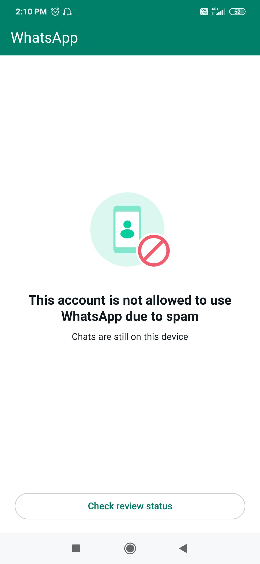 WhatsApp account getting banned for no apparent reason! r/whatsapp