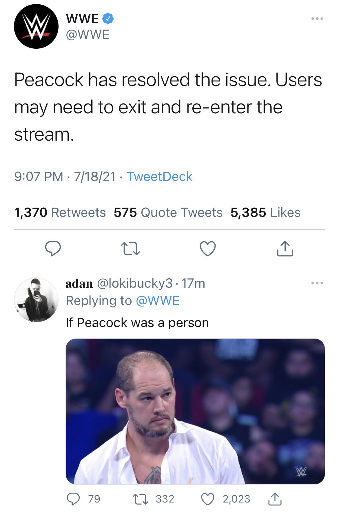 Peacock Stream Issues (7/18/21) r/WWE