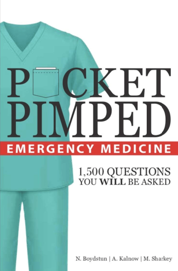 Pocket Pimped Emergency Medicine by Natasha Boydstun, Andrew Kalnow