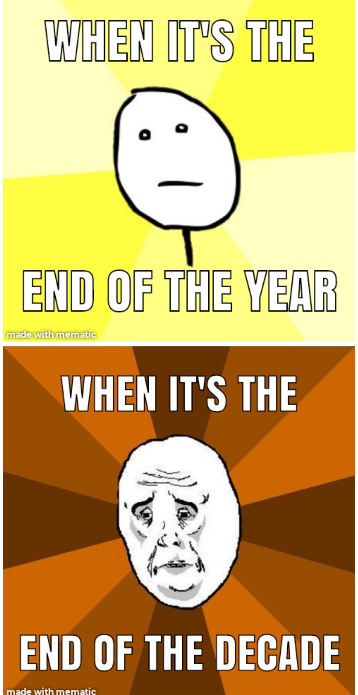 The end of the decade meme but with the memes that started the decade
