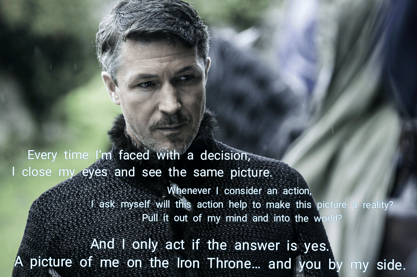 Favorite Lord Baelish Quote freefolk