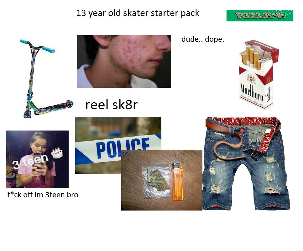 13 year old skater starter pack r/starterpacks