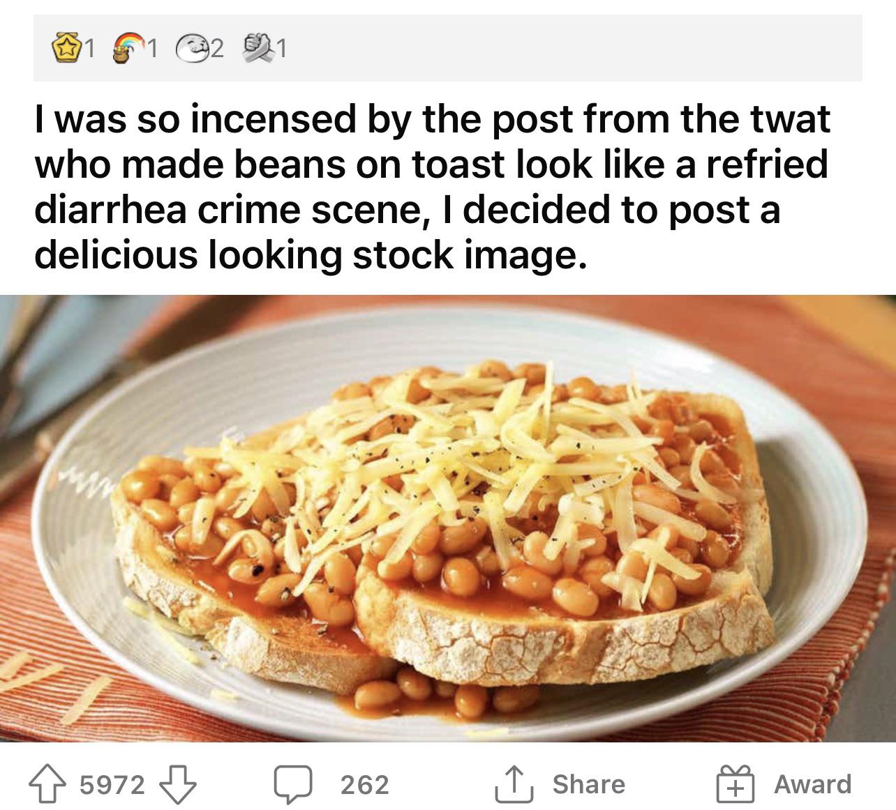 The twat who made beans on toast look like a refried diarrhea crime