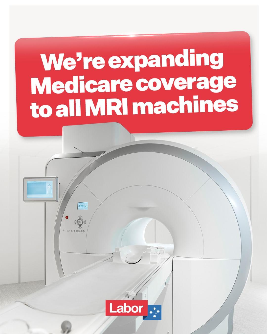 The Albanese Government is expanding Medicare coverage to all MRI