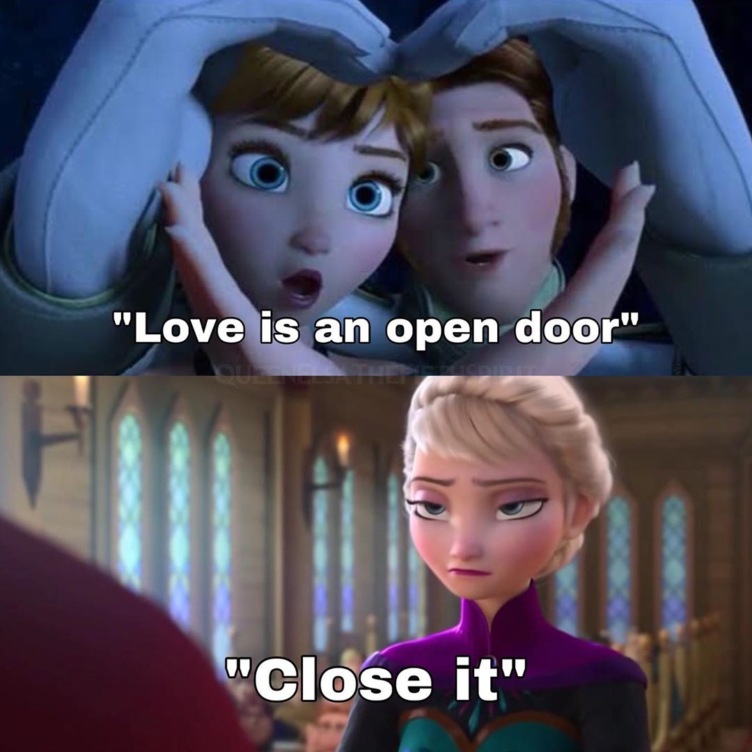 "Love is an open door"