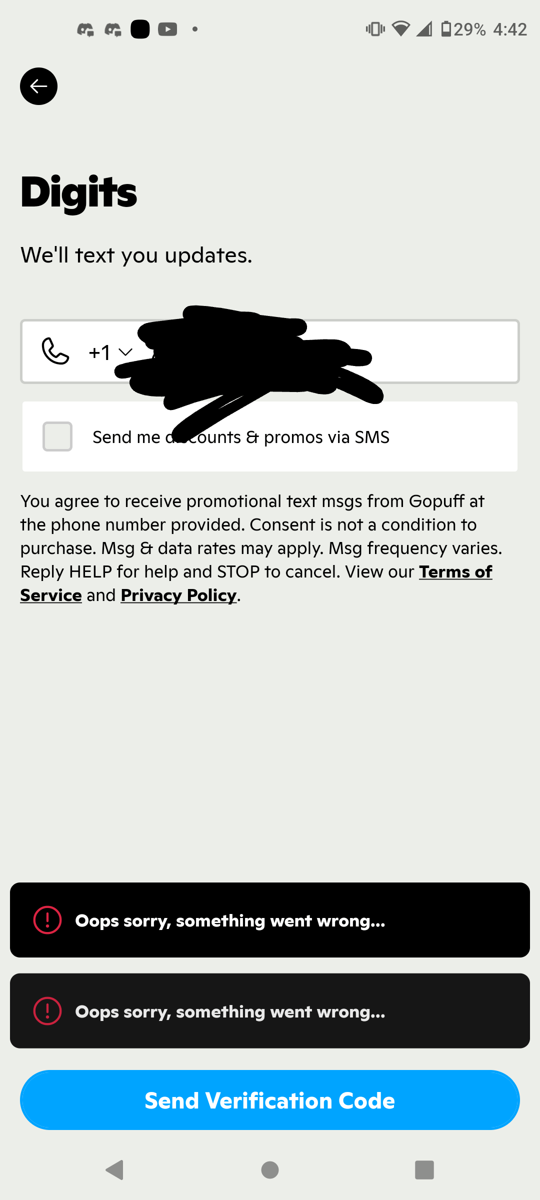GoPuff not accepting my number to create an account. I use a texting