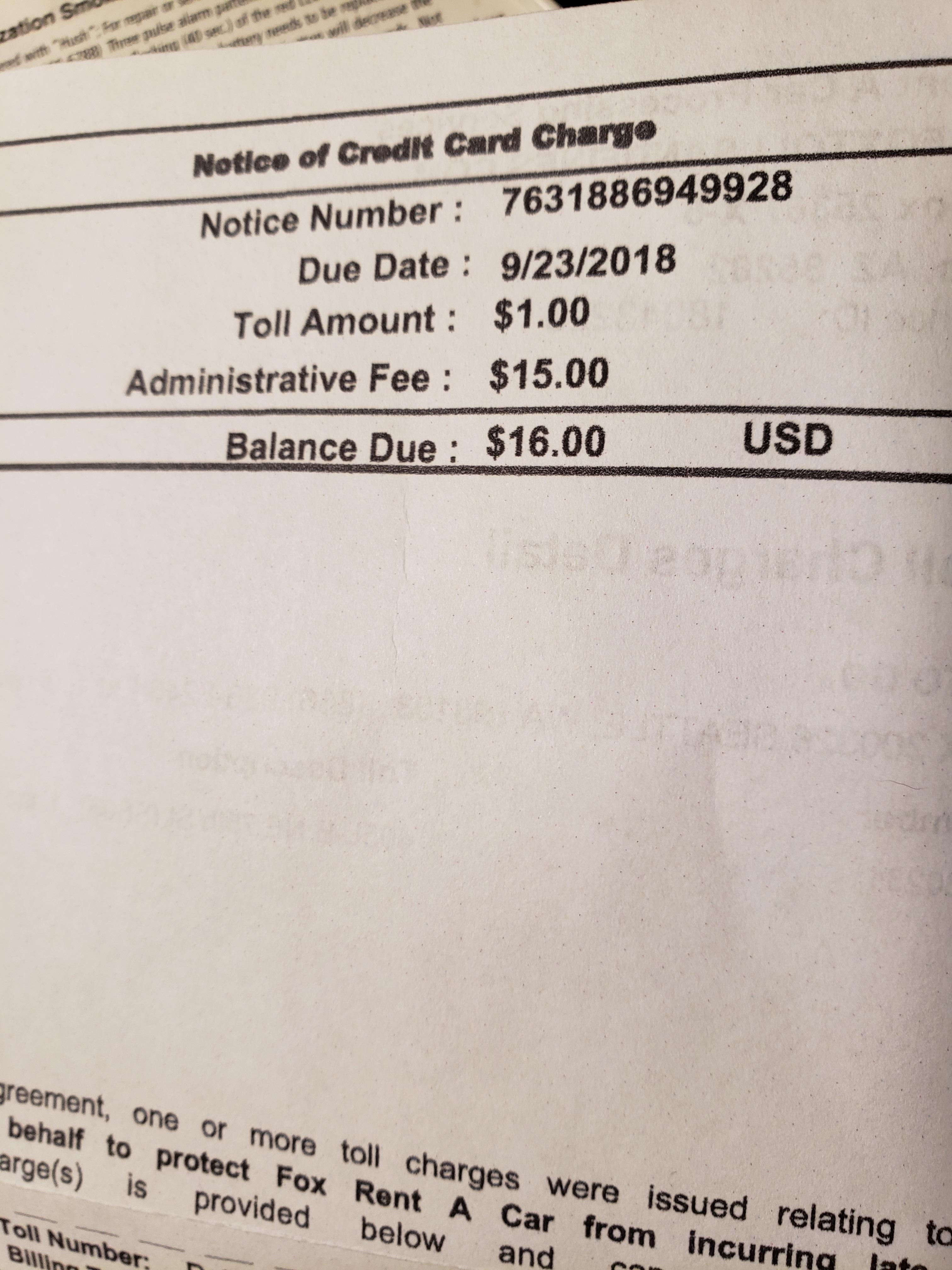 15 admin fee for processing a 1 toll charge. From a rental car