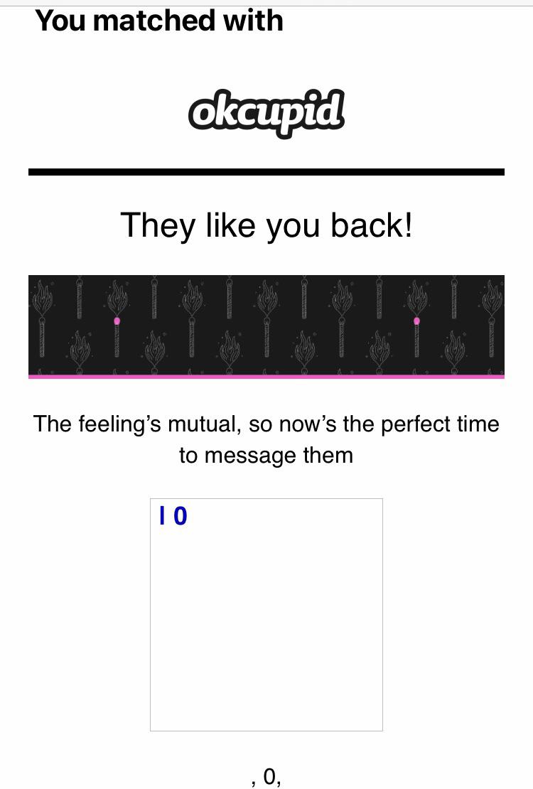 finally, a promising match! r/OkCupid