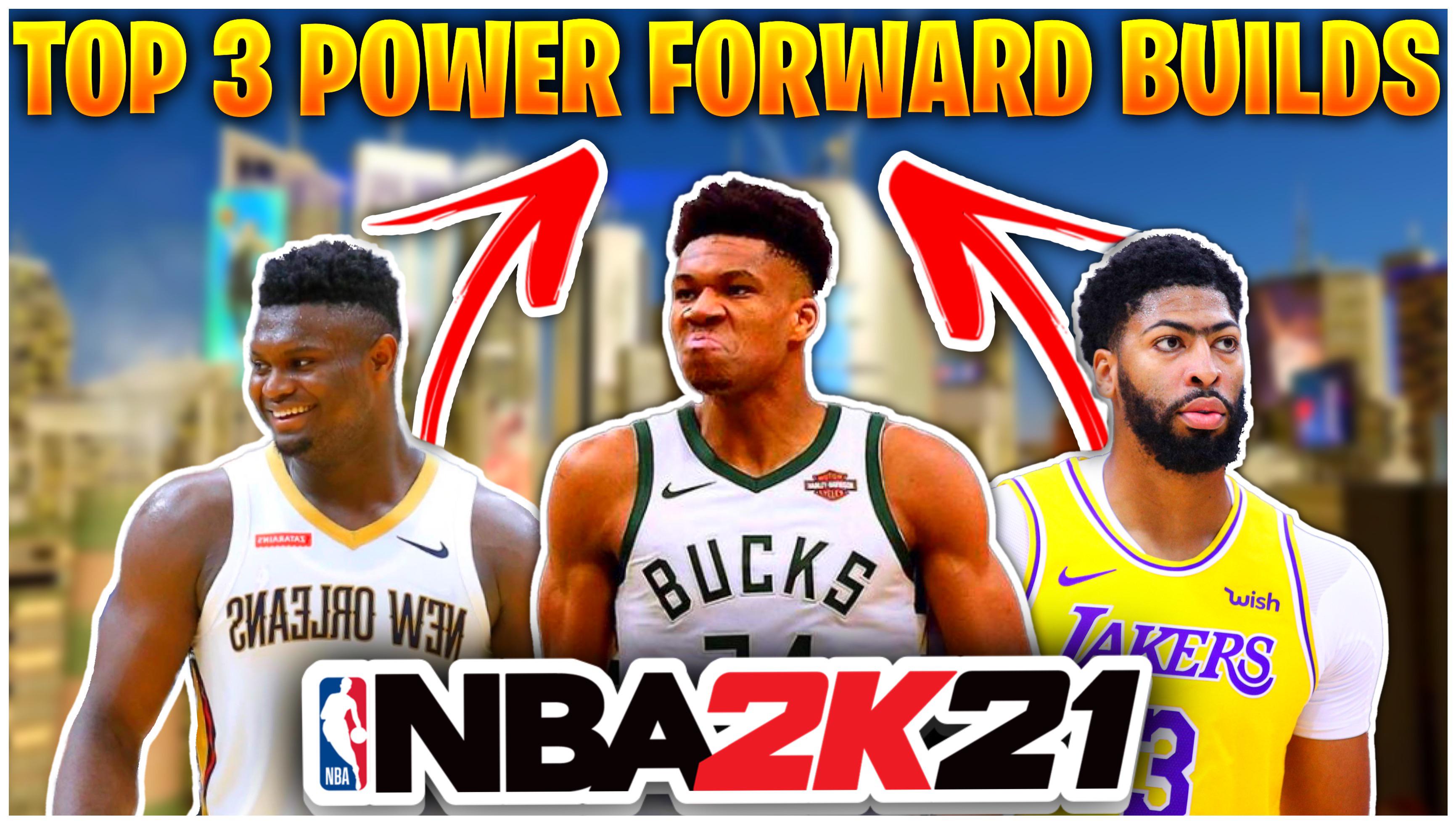 TOP 3 BEST POWER FORWARD BUILDS IN NBA 2K21 NEXT GEN!! THE FULL VIDEO