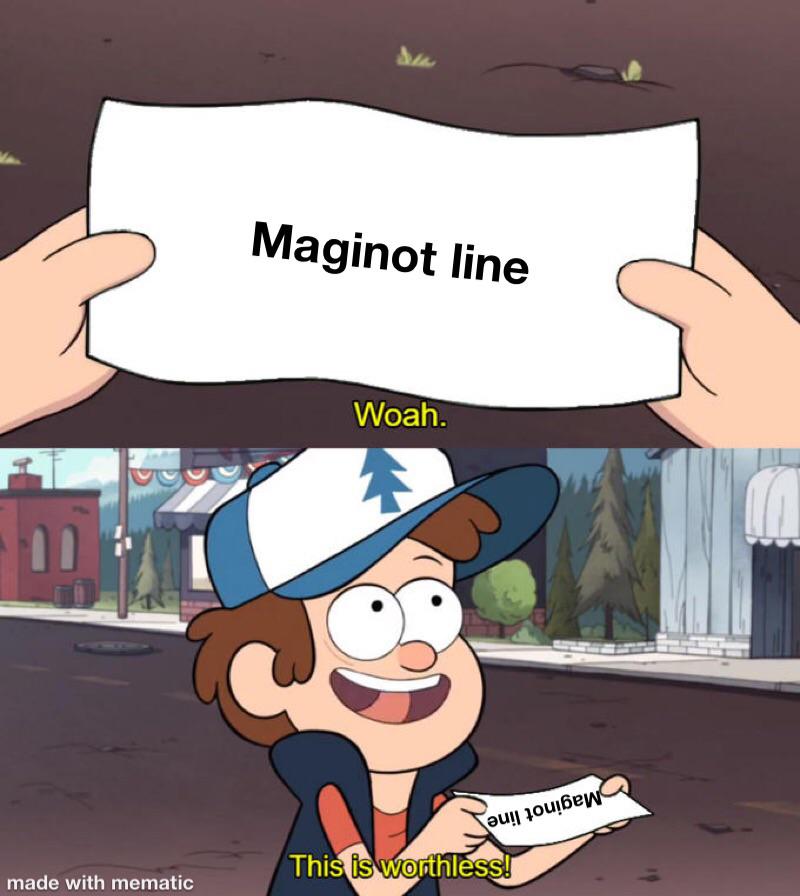 Maginot line is a better joke than this meme HistoryMemes