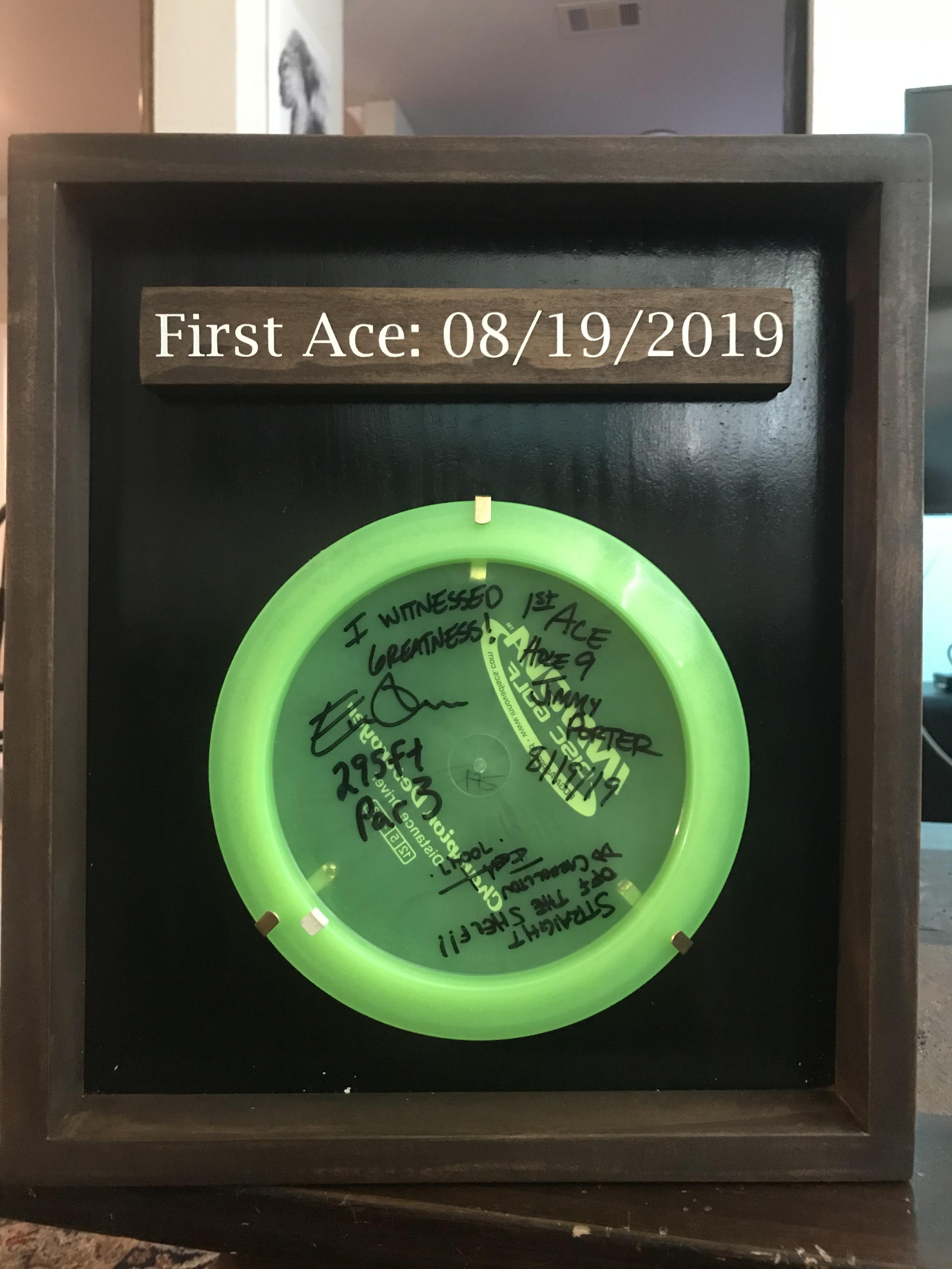 Made a little frame for my only ace disc! Retiring in style, not alone in the woods or lost in
