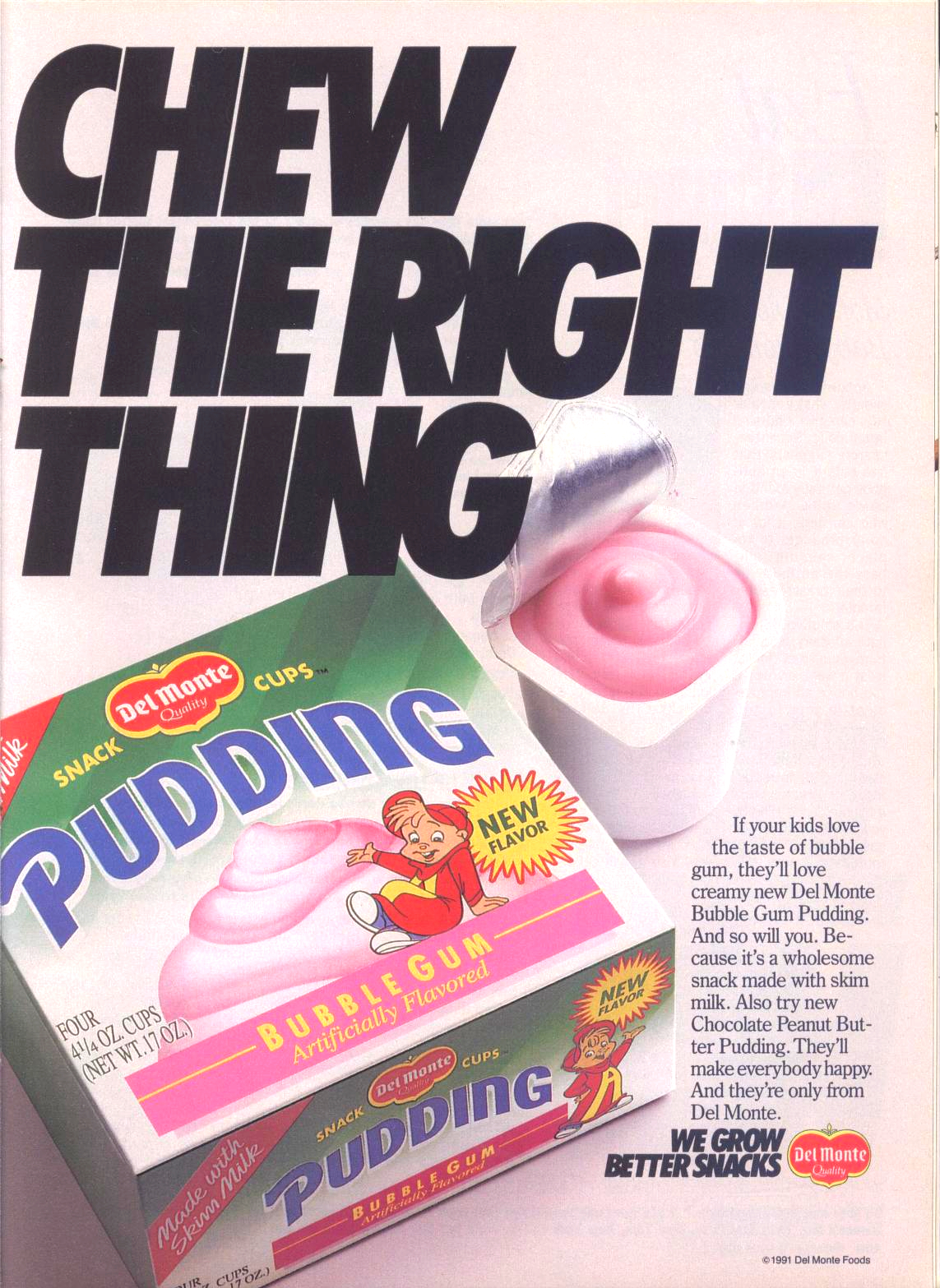 Del Monte Pudding Snack Cups Bubblegum Flavor?? [1991] r/vintageads