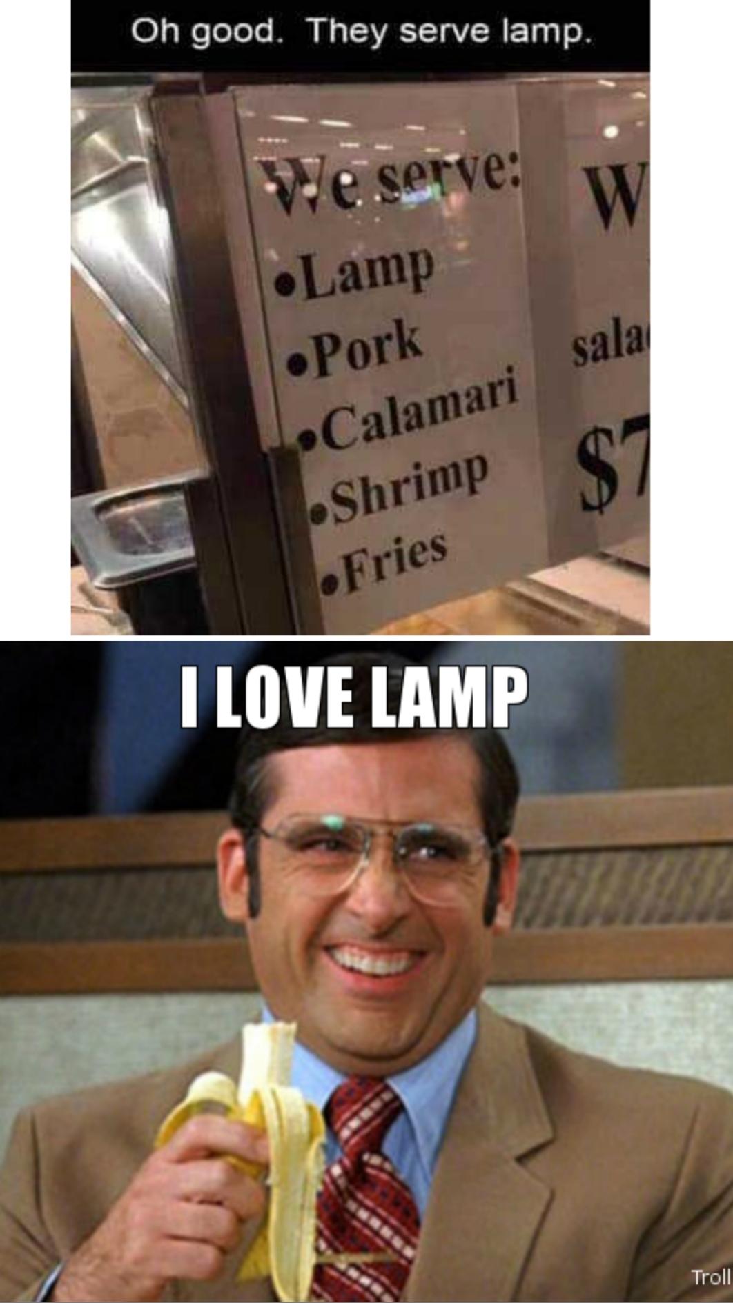 Oh they serve Lamp r/funny