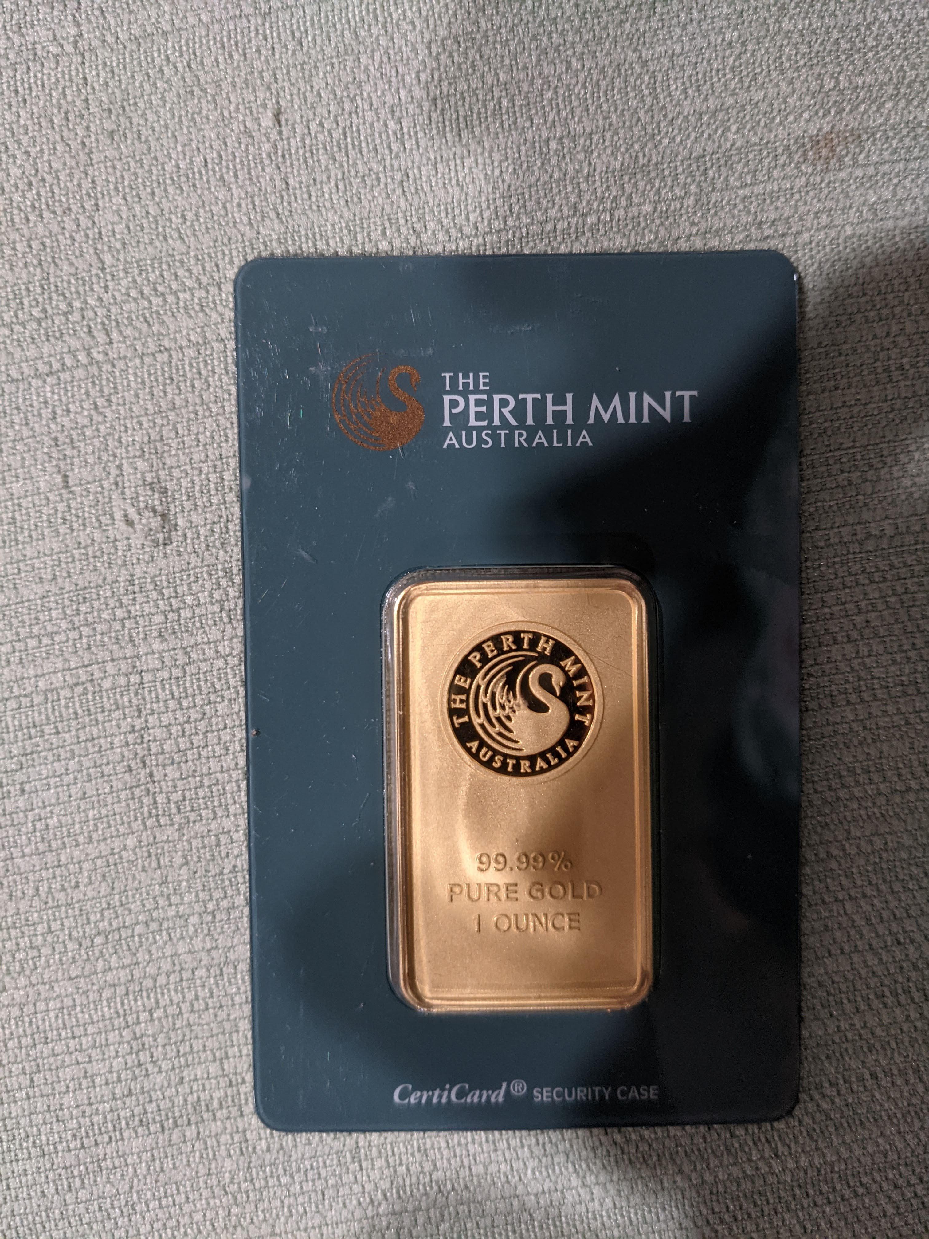 I have Perth Mint Australia gold and a few other bars that I received