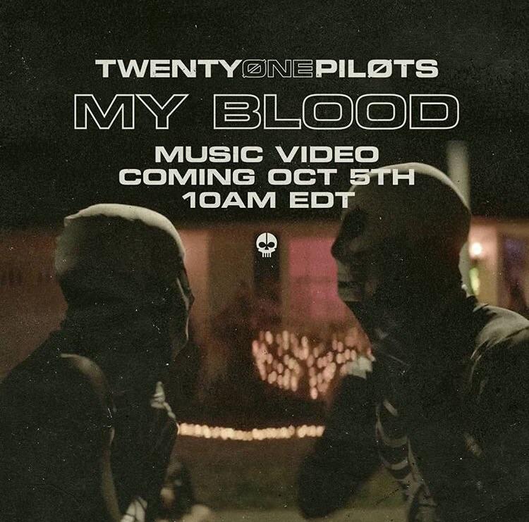 My Blood Music Video 10/5 10 AM EDT twentyonepilots