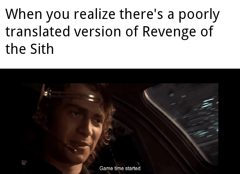 Game Time Started PrequelMemes