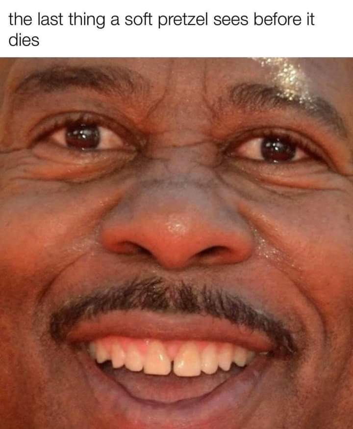 I could really go for a soft pretzel r/memes