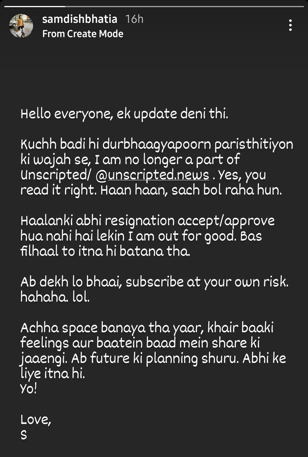 Samdish has resigned from Scoopwhoop Unscripted/Unscripted.news r/india