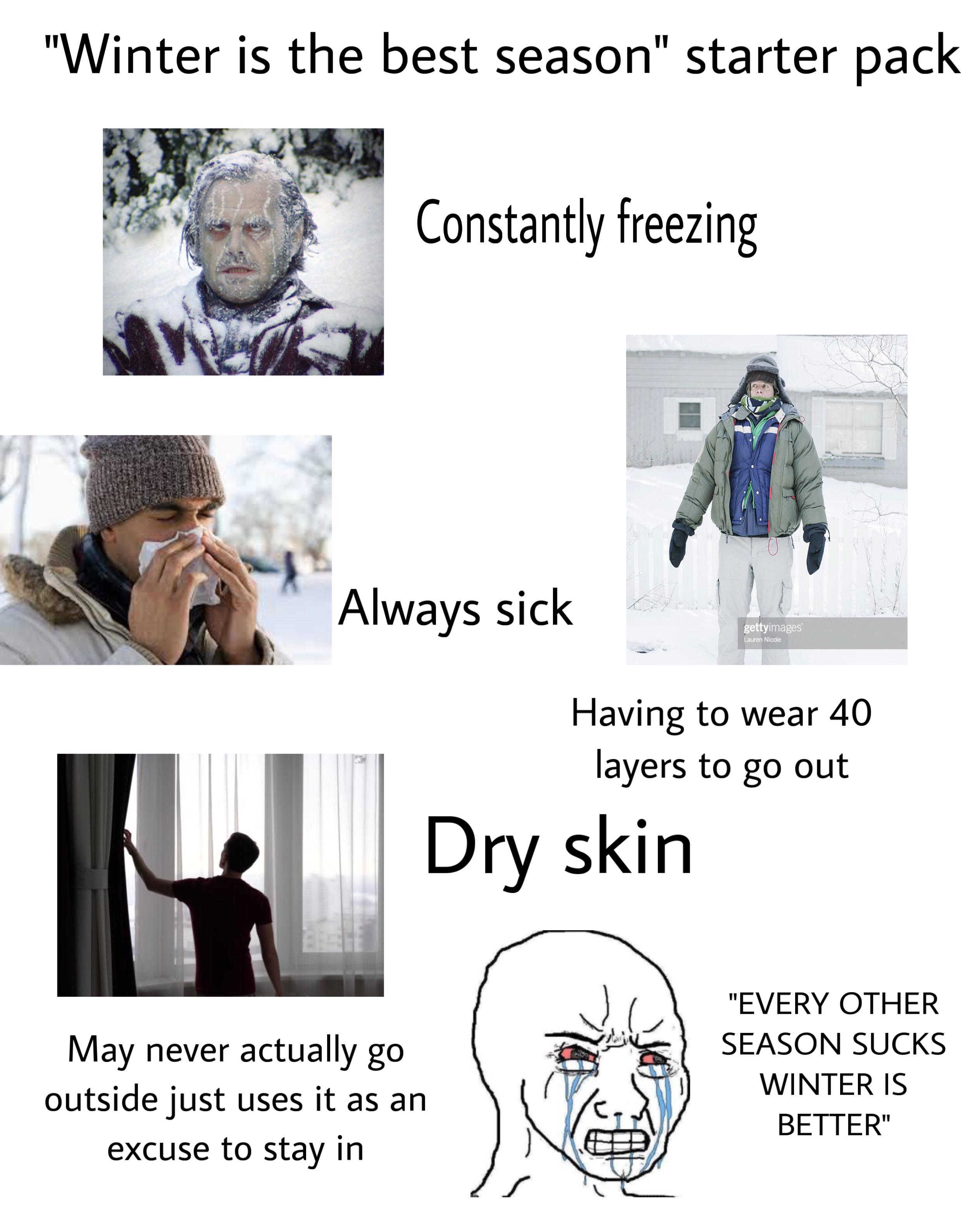 “Winter is the best season” starter pack r/starterpacks