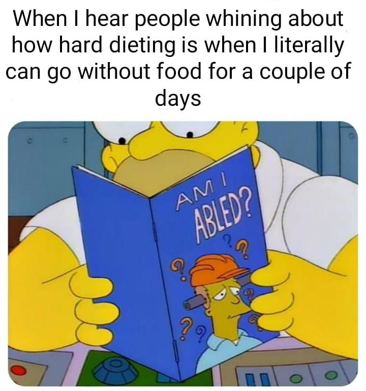 omg I haven't eaten since like 4 hours I'm starving r/EDanonymemes