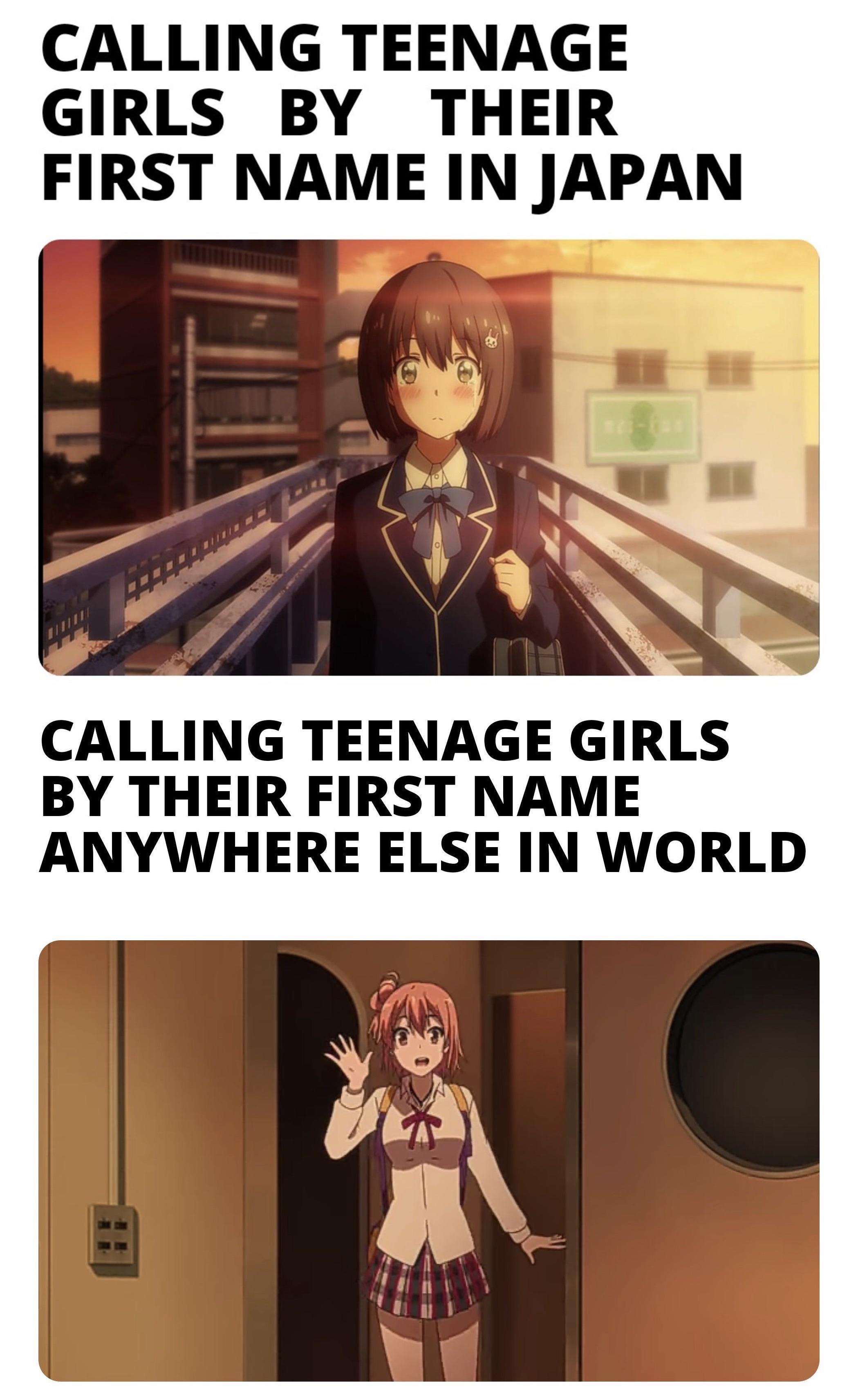 Using first names in Japan r/AnimeAnonymous