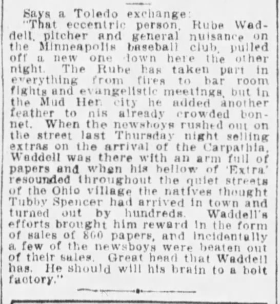 Rube Waddell takes up the job of paperboy during a road trip to the Mud