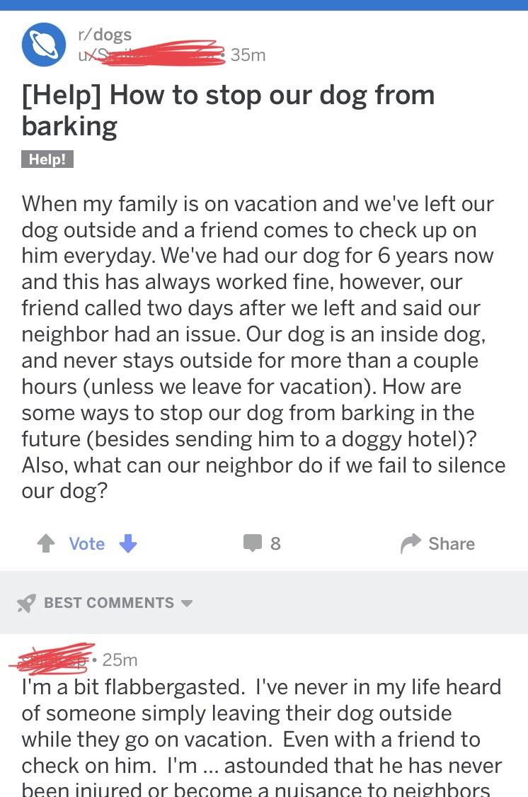 This guy on r/dogs that thought it’s okay to abandon your dog outside