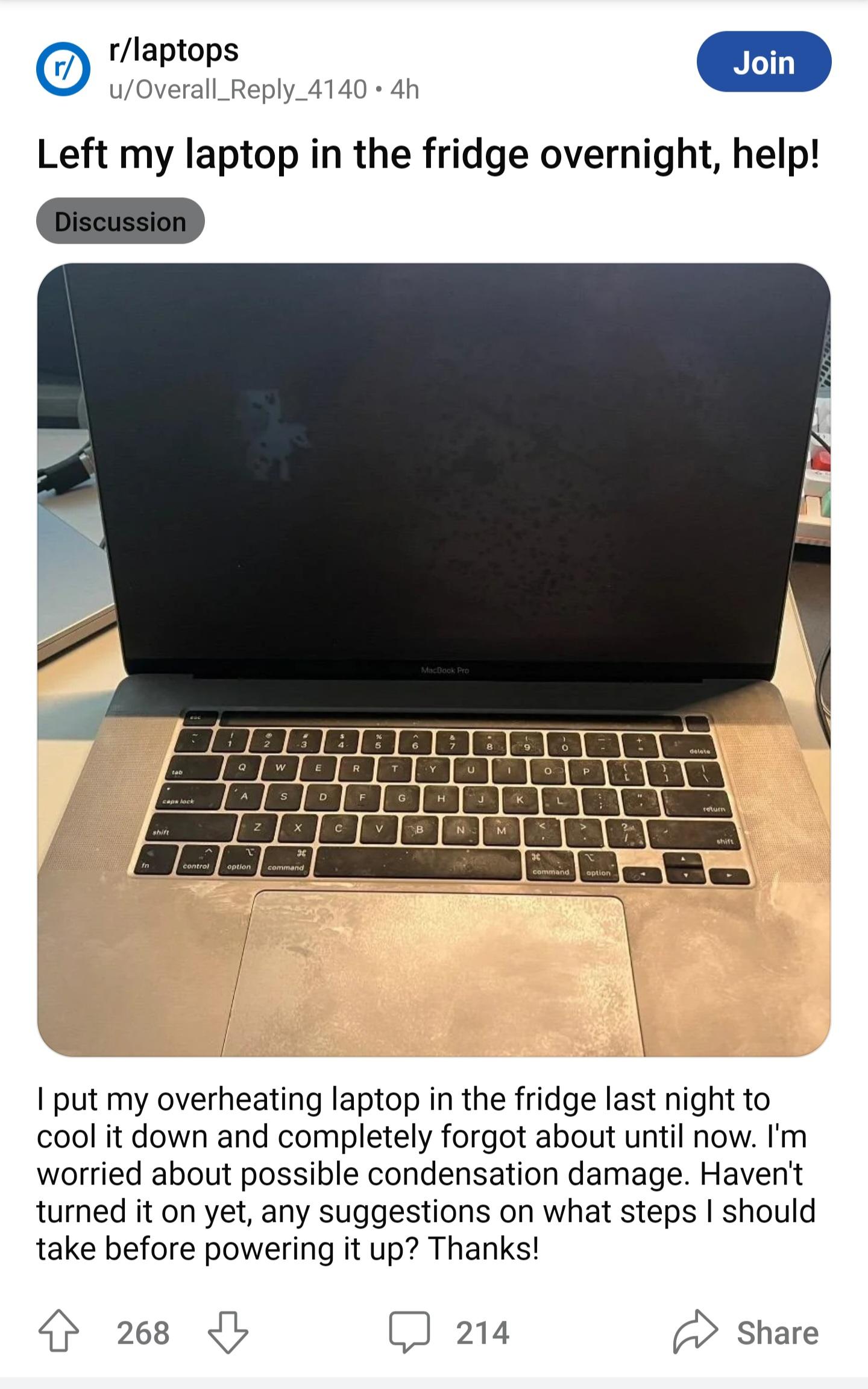 [Request] How long would you need to leave an overheating laptop in the fridge for it to cool