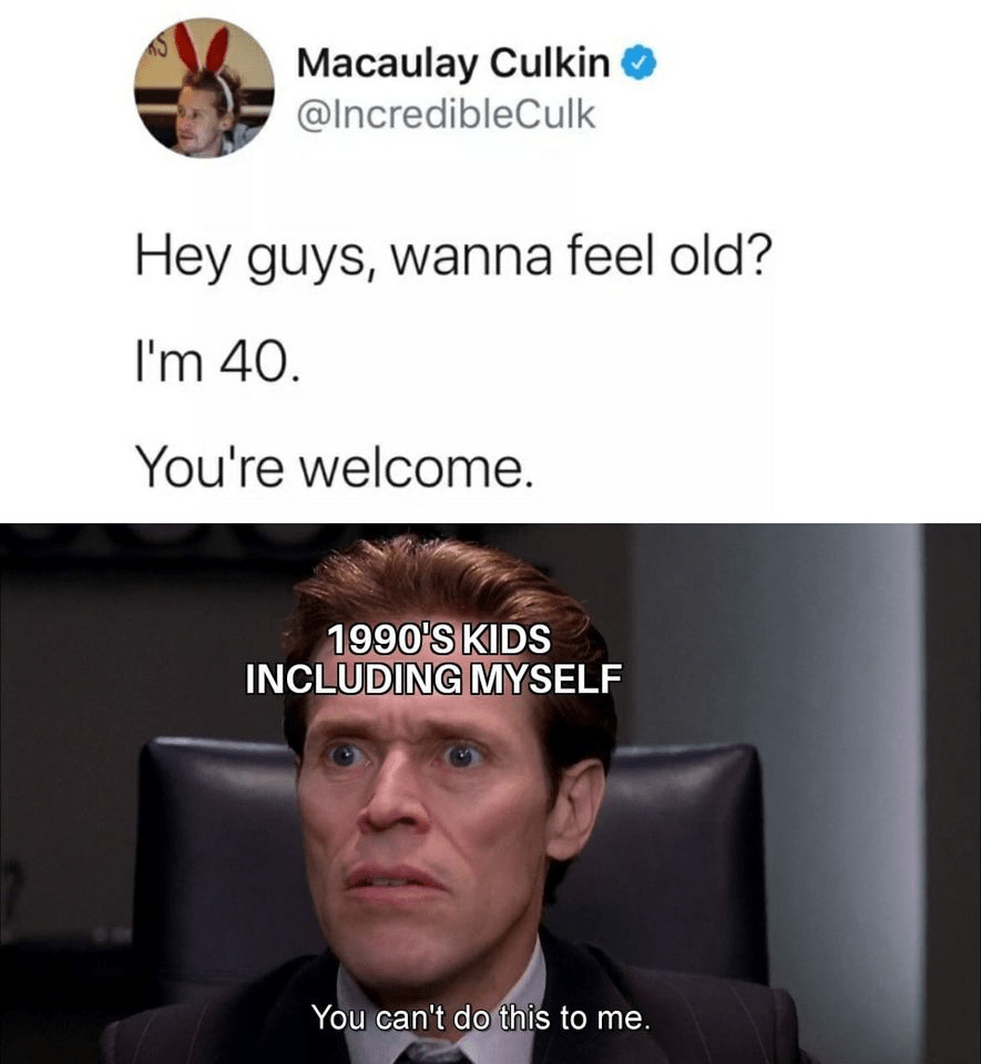 we feel old r/memes