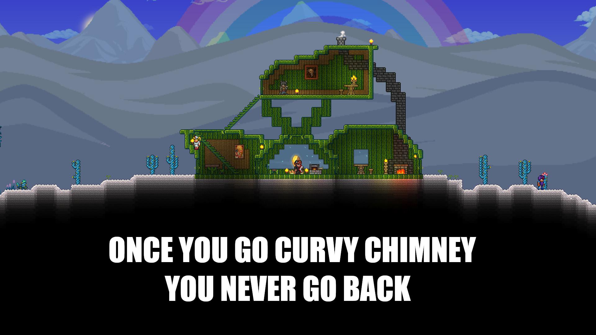 Curvey Chimney Gang r/Terraria