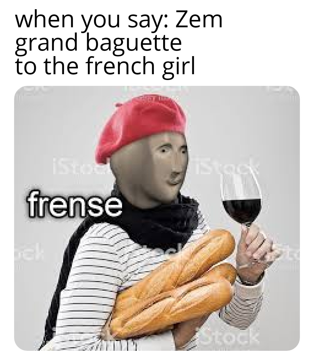 It means i have a big baguette r/memes