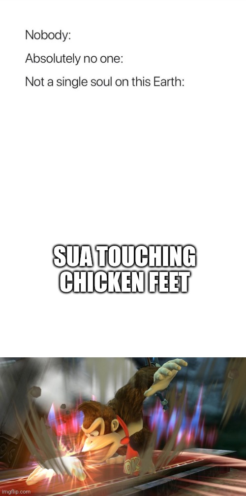 Sua vs. chicken feet r/memecatcher