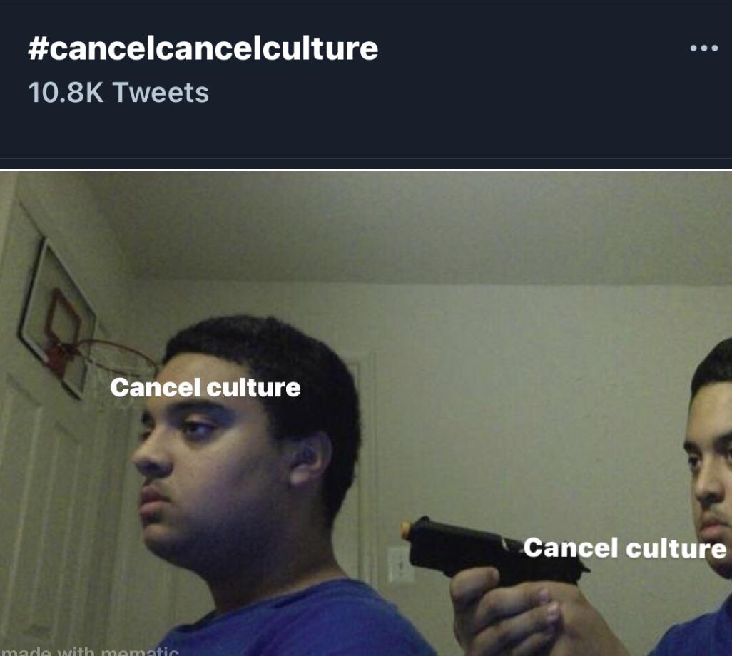 Cancel culture is canceled memes
