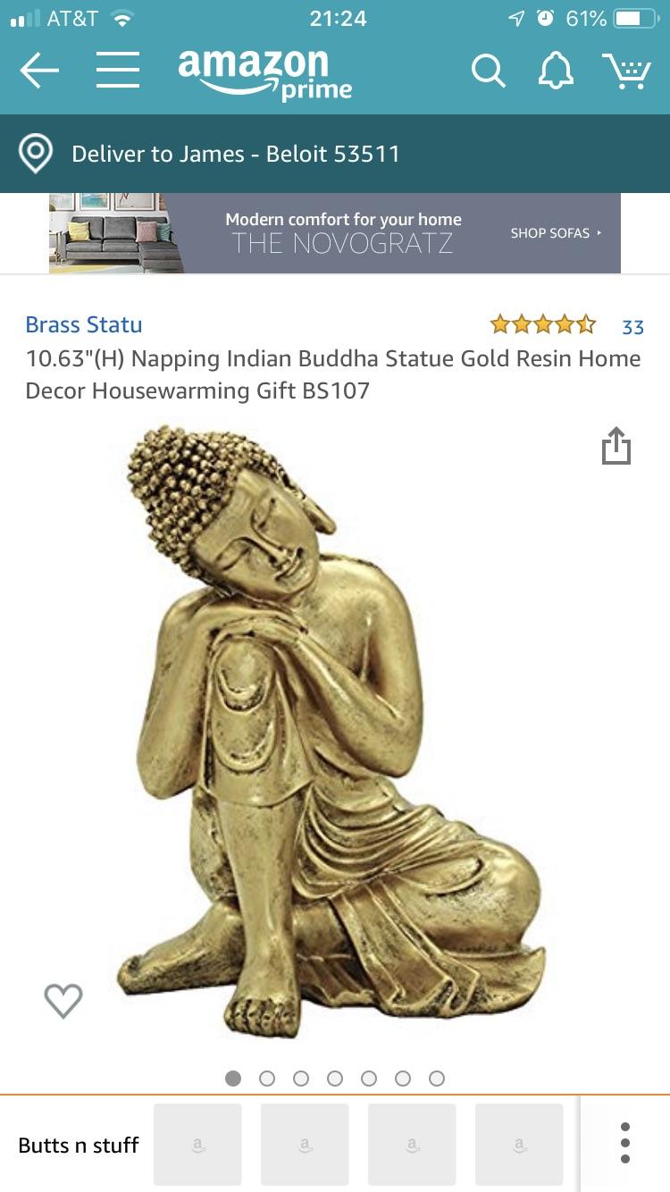 I found this “napping Buddha” statue on amazon and was wondering if it