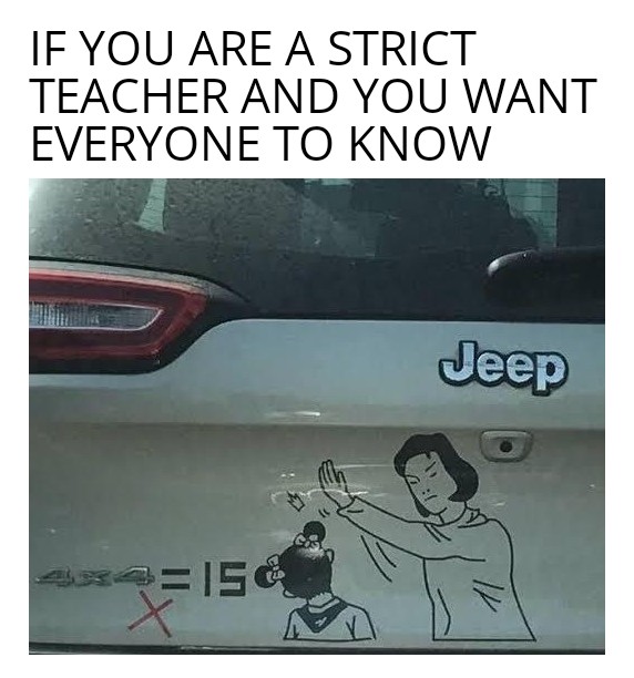 Teacher.. A strict teacher r/memes