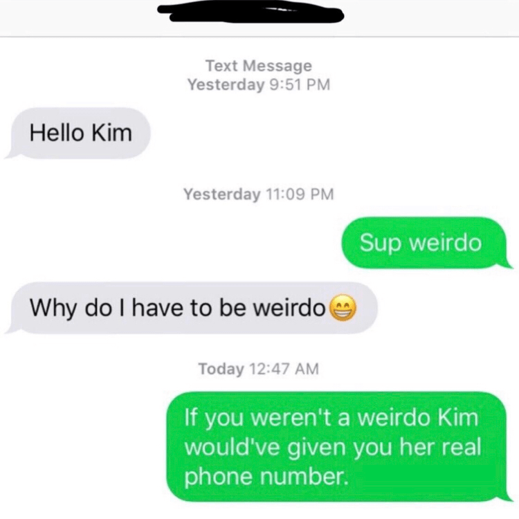 Giving their number to friends when you’re not interested MurderedByWords