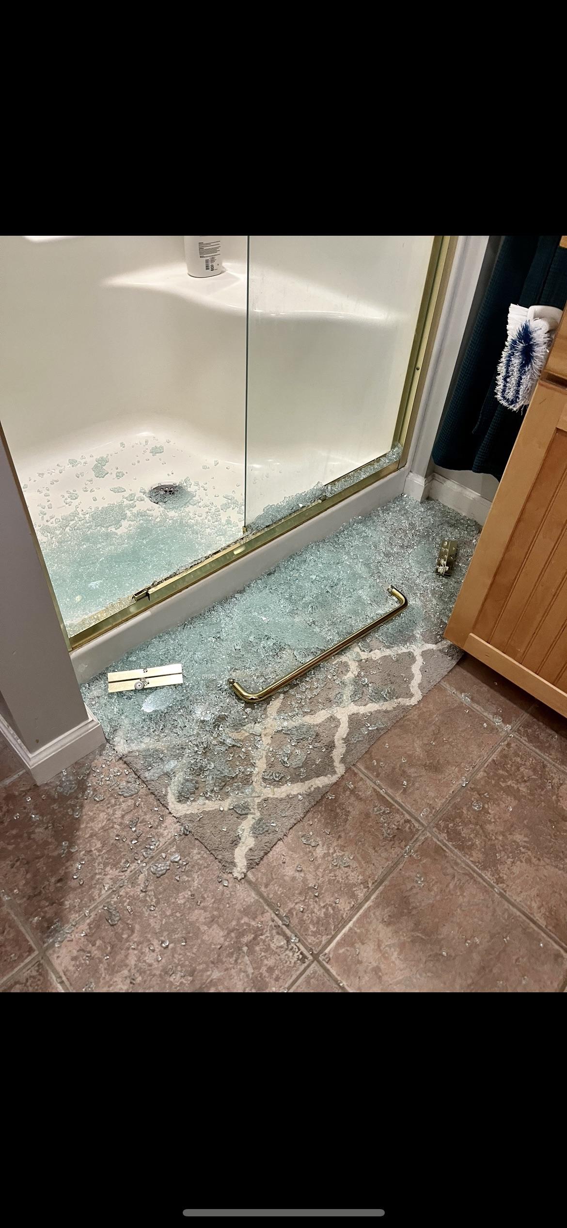 Arrived home to discover a shattered glass shower door. Whhhhyy r