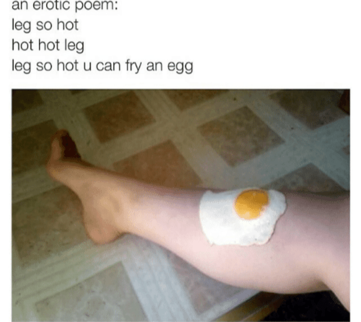 Egg on a leg r/Egg