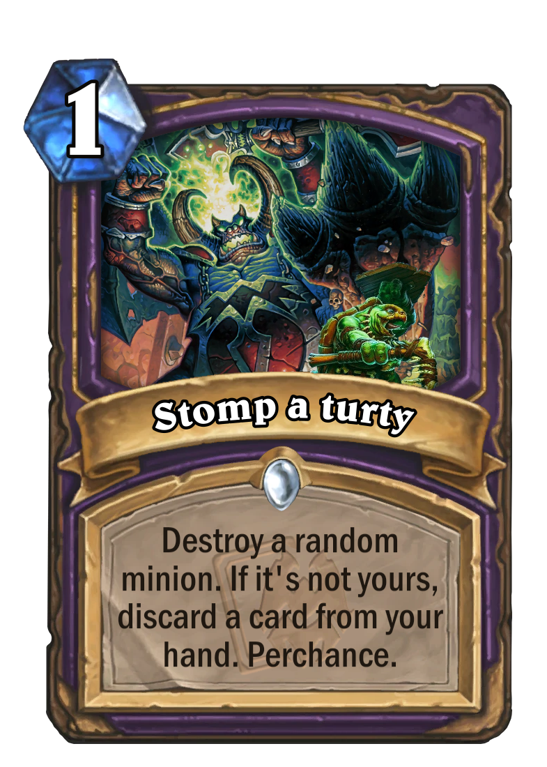 crushing turts, keep it up baby! r/customhearthstone